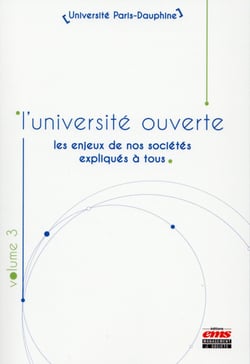 L'université ouverte - les enjeux de nos sociétés expliqués à tous Tome 3