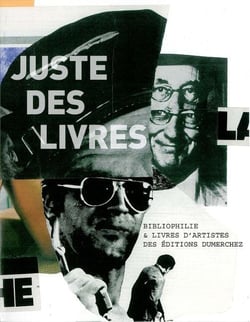 Juste des livres - bibliophilie & livres d'artistes des éditions Dumerchez