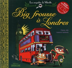 Les enquêtes de Mirette : big frousse à Londres