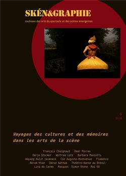 SKÉN&GRAPHIE, n° 6/2018 : Voyages des cultures et des mémoires dans les arts de la scène