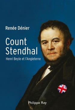 Count Stendhal - Henri Beyle et l'Angleterre