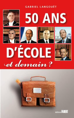 50 ans d'école et demain ?