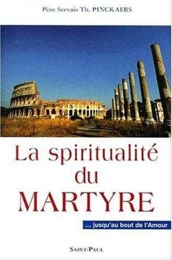La spiritualité du martyr