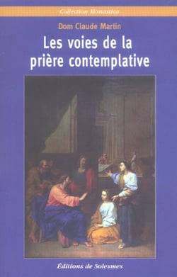 Les voies de la priere contemplative