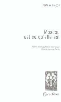 Moscou est ce qu'elle est