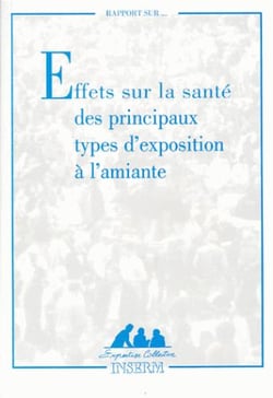 Effets sur la santé des principaux types d'exposition 0 l'amiante