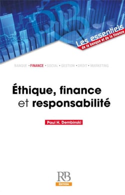 Éthique et responsabilité en finance - quo vadis ?