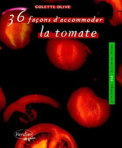 36 façons d'accomoder la tomate