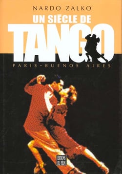 Un siecle de tango paris buenos aires