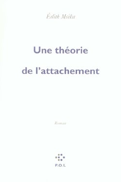 Une theorie de l'attachement