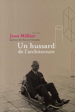 Jean Millier - un hussard de l'architecture