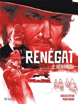 Renégat Tome 2 : héritage