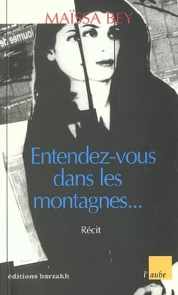 Entendez-vous dans les montagnes