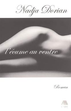 L'écume au ventre