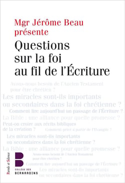Question sur la foi au fil de l'écriture