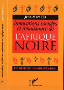 Innovations sociales et renaissance de l'Afrique Noire : Les défis du "monde d'en-bas"