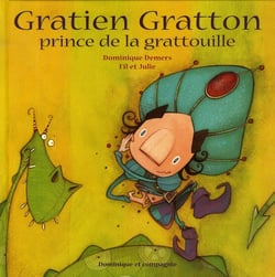 Gratien Gratton, prince de la gratouille