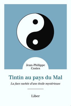 Tintin au pays du mal : la face cachée d'une étoile mystérieuse