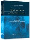 Droit policier - lois sur la police annotée et règlement concernant la police