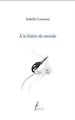 A la lisiere du monde