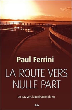 La route vers nulle part - un pas vers la réalisation de soi
