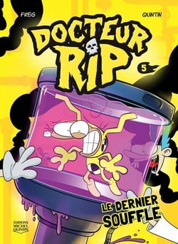 Docteur Rip Tome 5 : Le dernier souffle