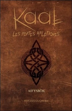 Kaal, les portes maléfiques t.1 - Aifysbok