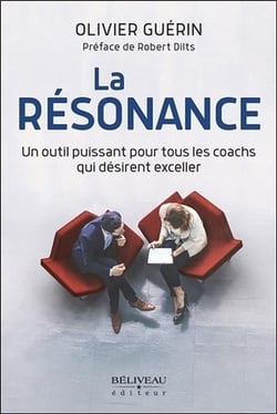 La résonance - un outil puissant pour tous les coachs qui désirent exceller