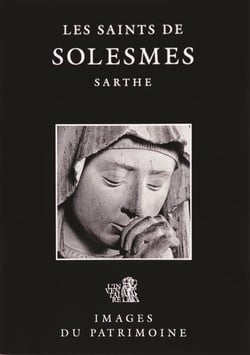 Les saints de solesmes : sarthes