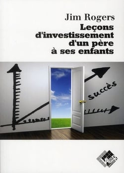 Lecons d'investissement d'un père à ses enfants