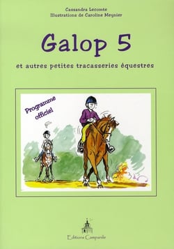 Galop 5 et autres petites tracasseries équestres
