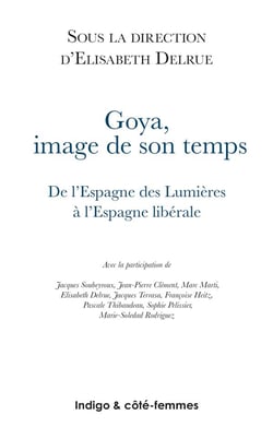 Goya : Image de son temps