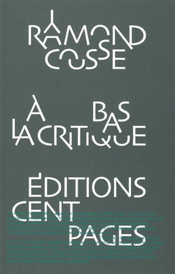 À bas la critique (3e. édition)