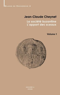La société byzantine : l'apport des sceaux t.1