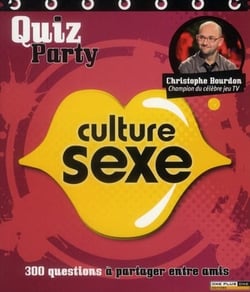 Culture sexe - 300 questions à partager entre amis