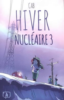 Hiver nucléaire Tome 3