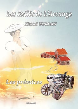 Les exilés de l'Arcange t.3 - les prémices