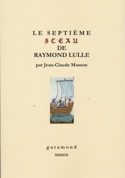 Le septième sceau de raymond lulle