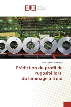 Prediction du profil de rugosite lors du laminage A froid