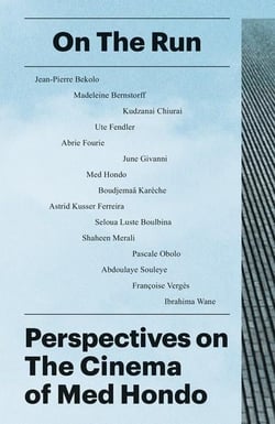 On the run : perspectives on the cinema of Med Hondo