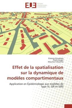 Effet de la spatialisation sur la dynamique de modeles compartimentaux - application en epidemiologi