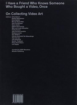 I have a friend who knows someone who bought a video, once - on collecting video art
