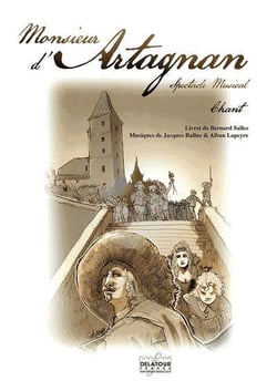 Monsieur d'Artagnan : Spectacle musical (CHORISTES)