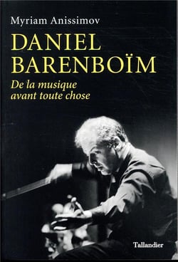 Daniel Barenboim - de la musique avant toute chose