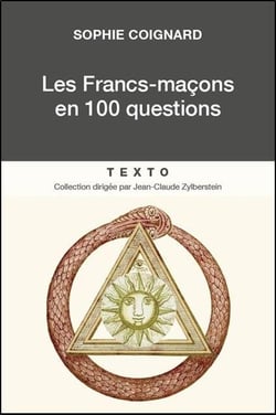 Les Francs-maçons en 100 questions