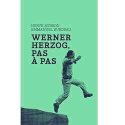 Werner Herzog, pas à pas