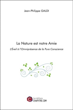 La nature est notre amie : l'éveil à l'omnipresence de la pure conscience