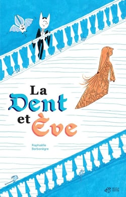 La dent et Eve