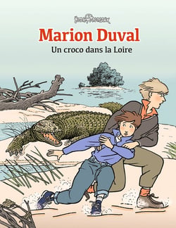 Marion Duval Tome 4 : un croco dans la Loire