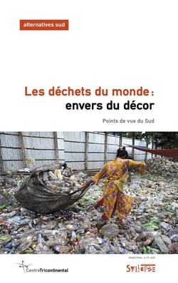Les déchets du monde : Envers du décor